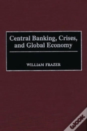 Capa do artigo Central Banking, Crises, And Global Economy