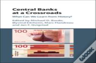 Central Banks At A Crossroads