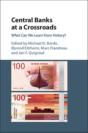 Central Banks At A Crossroads - Preview