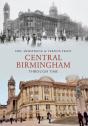 Central Birmingham Through Time - Preview