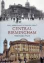 Central Birmingham Through Time - Preview
