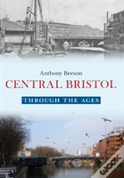 Capa do artigo Central Bristol Through The Ages