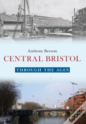 Capa do artigo Central Bristol Through The Ages
