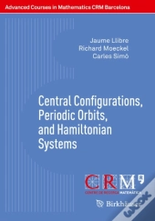 Central Configurations, Periodic Orbits, And Hamiltonian Systems