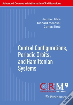 Capa do artigo Central Configurations, Periodic Orbits, And Hamiltonian Systems