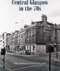 Central Glasgow In The 70s - Preview