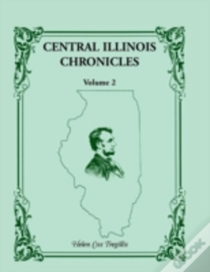 Central Illinois Chronicles, Volume 2