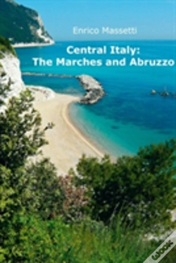 Capa do artigo Central Italy: The Marches And Abruzzo