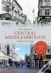 Capa do artigo Central Middlesbrough Through Time