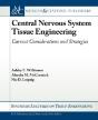 Central Nervous System Tissue Engineering - Preview