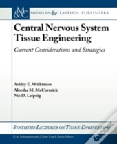 Central Nervous System Tissue Engineering
