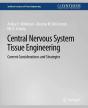 Central Nervous System Tissue Engineering - Preview
