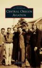 Central Oregon Aviation - Preview