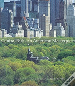 Capa do artigo Central Park, An American Masterpiece: A Comprehensive History Of The Nation'S First Urban Park