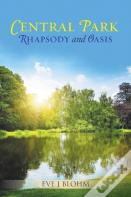 Central Park Rhapsody And Oasis