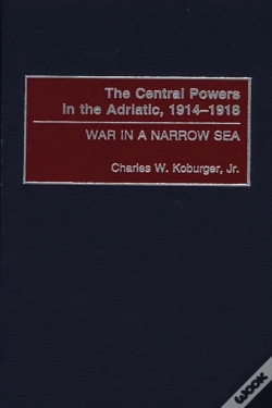 Capa do artigo Central Powers In The Adriatic, 1914-1918