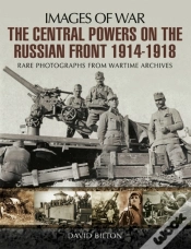 Capa do artigo Central Powers On The Russian Front 1914-1918