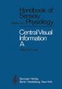 Central Processing Of Visual Information A: Integrative Functions And Comparative Data - Preview