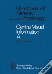 Central Processing Of Visual Information A: Integrative Functions And Comparative Data