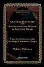 Central Sanctuary And Centralization Of Worship In Ancient Israel - Preview