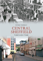 Central Sheffield Through Time - Preview