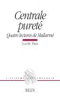 Centrale Pureté : Quatre Lectures De Mallarmé - Preview