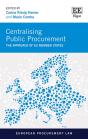 Centralising Public Procurement - The Approach Of Eu Member States - Preview