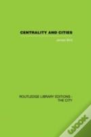 Centrality And Cities