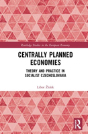 Centrally Planned Economies - Preview