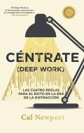 Centrate (Deep Work)
