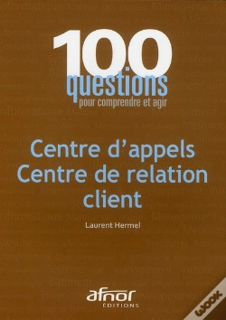 Capa do artigo Centre D'Appels ; Centre De Relation Client