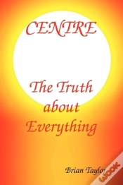 Capa do artigo Centre The Truth About Everything