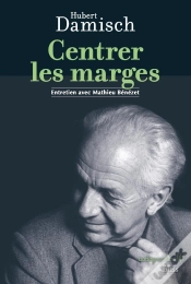 Capa do artigo Centrer Les Marges : Entretien Avec Mathieu Bénézet