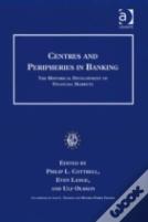 Centres And Peripheries In Banking