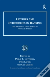 Centres And Peripheries In Banking