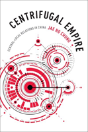 Centrifugal Empire - Preview
