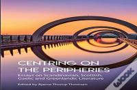 Centring On The Peripheries