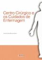 Centro Cirúrgico E Os Cuidados De Enfermagem - Preview