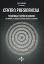 Centro Presidencial - Preview