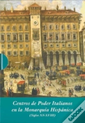 Capa do artigo Centros De Poder Italianos En La Monarquía Hispánica (Estuche 3 Vols.)