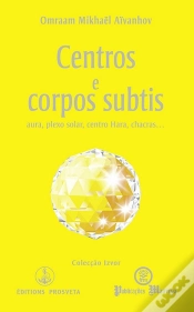 Capa do artigo Centros e Corpos Subtis