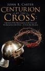 Centurion At The Cross - Preview