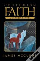 Centurion Faith