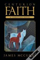 Centurion Faith