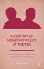 Century Of Monetary Policy At The Fed - Preview
