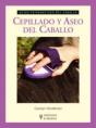 Cepillado Y Aseo Del Caballo - Preview