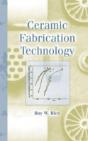 Ceramic Fabrication Technology - Preview