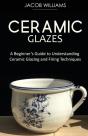 Ceramic Glazes - Preview
