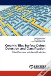 Ceramic Tiles Surface Defect Detection And Classification