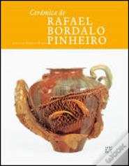 Cerâmica de Rafael Bordalo Pinheiro